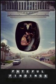 Fateful Findings filmas