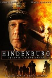 Hindenburg: Titanic of the Skies filmas