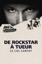 De rockstar à tueur : Le Cas Cantat filmas