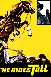 He Rides Tall filmas