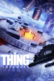 The Thing Expanded filmas