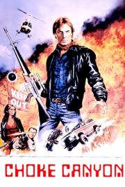 Choke Canyon filmas
