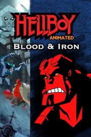 Hellboy Animated: Blood and Iron filmas