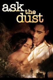 Ask the Dust filmas