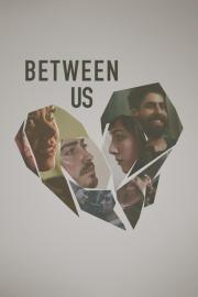 Between Us filmas
