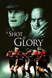 A Shot at Glory filmas