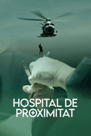 Hospital de proximitat filmas