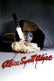 Alice, Sweet Alice filmas