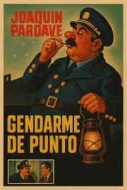 Gendarme de punto filmas