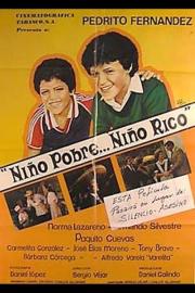 Niño pobre, niño rico filmas