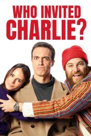 Who Invited Charlie? filmas