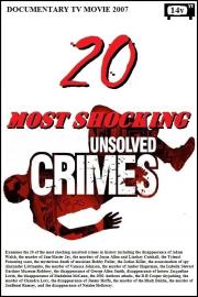 20 Most Shocking Unsolved Crimes filmas