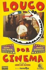 Louco Por Cinema filmas