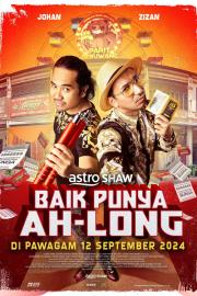 Baik Punya Ah Long filmas