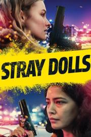 Stray Dolls filmas