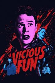 Vicious Fun filmas