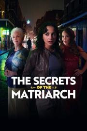The Secrets of the Matriarch filmas