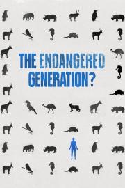 The Endangered Generation? filmas