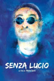 Senza Lucio filmas