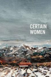 Certain Women filmas