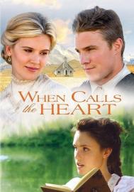 When Calls the Heart filmas