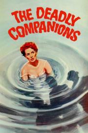 The Deadly Companions filmas