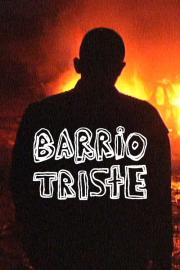 Barrio Triste filmas