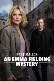 Past Malice: An Emma Fielding Mystery filmas