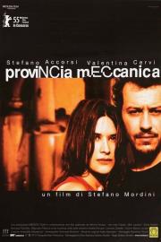 Provincia meccanica filmas
