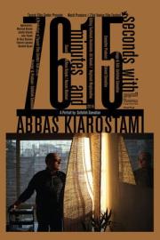 76 Minutes and 15 seconds with Abbas Kiarostami filmas