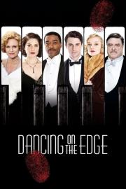 Dancing on the Edge filmas