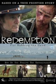 Redemption: For Robbing the Dead filmas