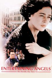 Entertaining Angels: The Dorothy Day Story filmas