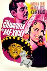 Una gringuita en México filmas