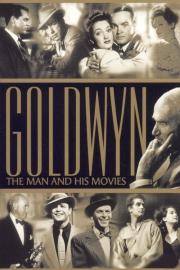 Goldwyn: The Man and His Movies filmas