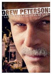Drew Peterson: Untouchable filmas