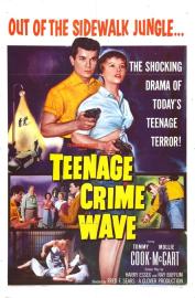 Teen-Age Crime Wave filmas