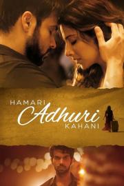 Hamari Adhuri Kahani filmas