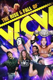 The Rise & Fall of WCW filmas