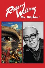 Robert Williams Mr. Bitchin' filmas