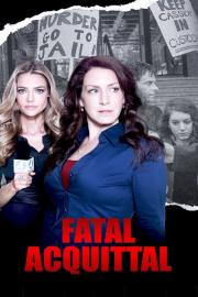 Fatal Acquittal filmas