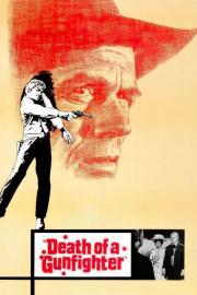 Death of a Gunfighter filmas