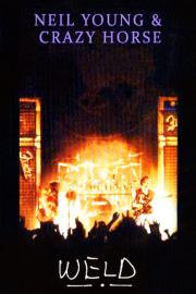 Neil Young and Crazy Horse: Weld filmas