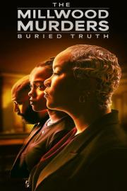 The Millwood Murders: Buried Truth filmas