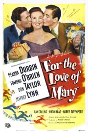 For the Love of Mary filmas