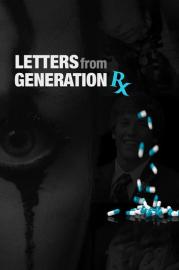 Letters from Generation Rx filmas