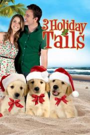 3 Holiday Tails filmas
