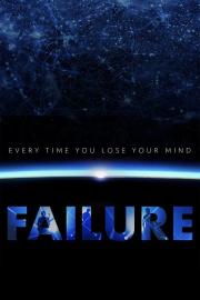 Every Time You Lose Your Mind: A Film About Failure filmas