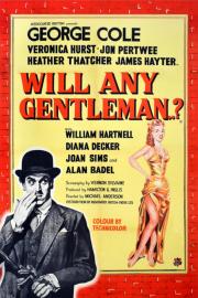 Will Any Gentleman...? filmas