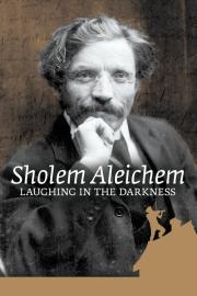 Sholem Aleichem: Laughing In The Darkness filmas